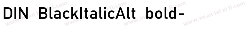 DIN BlackItalicAlt bold字体转换